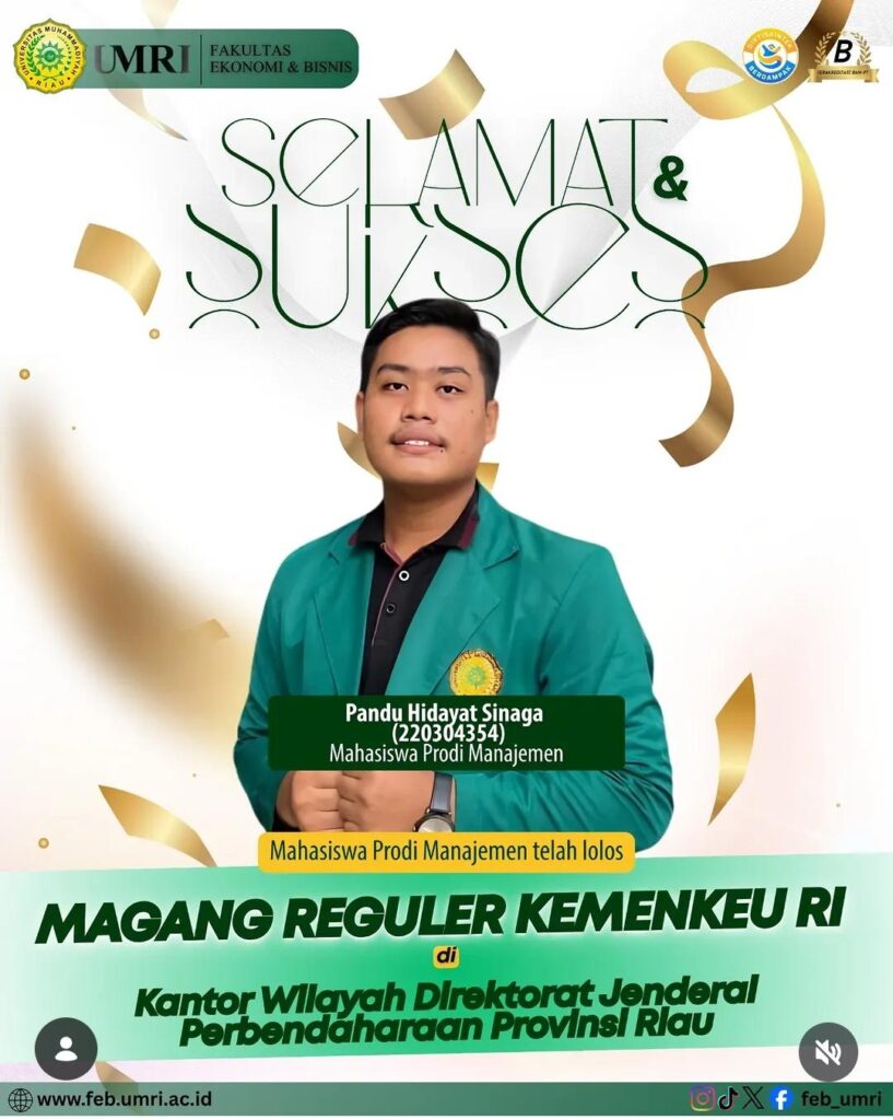 Mahasiswa Manajemen Fakultas Ekonomi & Bisnis UMRI Lolos Magang Reguler Kemenkeu RI di Kanwil Ditjen Perbendaharaan Provinsi Riau