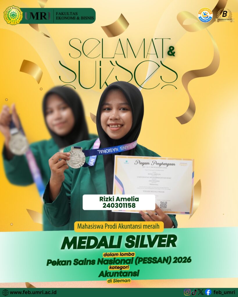 Mahasiswa Akuntansi UMRI Raih Medali Silver pada Pekan Sains Nasional (PESSAN) 2026