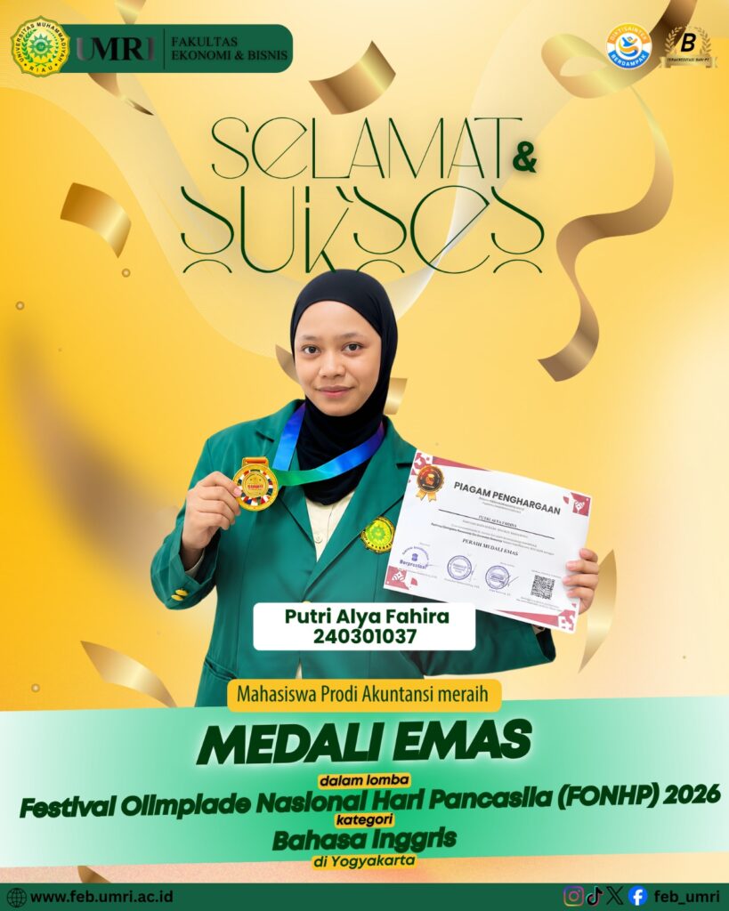 Mahasiswa Akuntansi UMRI Raih Medali Emas pada Festival Olimpiade Nasional Hari Pancasila (FONHP) 2026